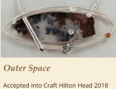 Outer Space Accepted into Craft Hilton Head 2018