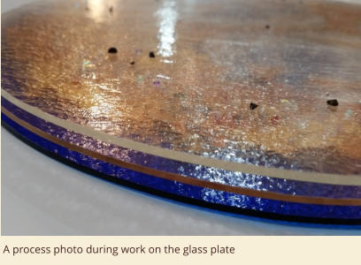 A process photo during work on the glass plate